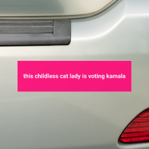This childless cat lady is voting kamala hot pink bumper sticker