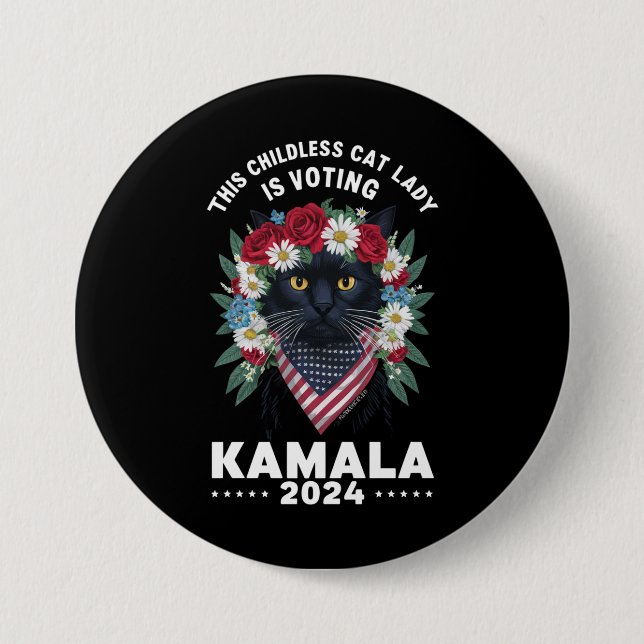 This Childless Cat Lady Ladies Is Voting Kamala  7.5 Cm Round Badge (Front)