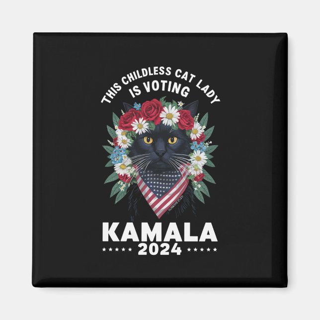 This Childless Cat Lady Ladies Is Voting Kamala  Magnet (Front)