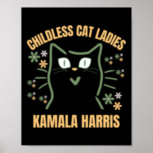 This Childless Cat Lady Support President Kamala H Poster