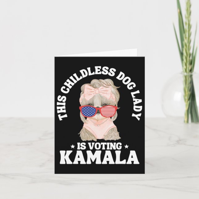 This Childless Dog Lady Is Voting Kamala 2024 Funn Card (Front)