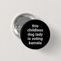 This childless dog lady is voting kamala black