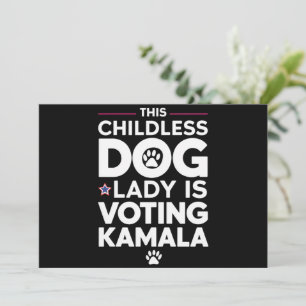 This Childless Dog Lady is Voting Kamala Election  Invitation