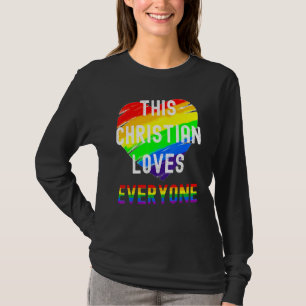 This Christian Loves Everyone All Inclusive Lgbt G T-Shirt