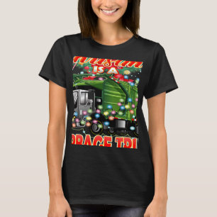 This Christmas All I Want is a Garbage Truck T-Shirt