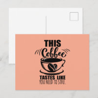 This Coffee Tastes Like You Need To STFU