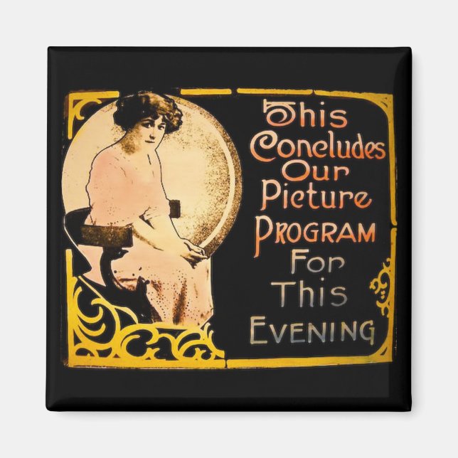 This Concludes Our Picture Program - Vintage Magnet (Front)