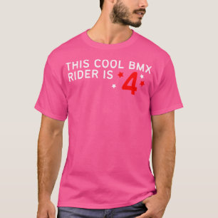 This Cool Bmx Rider Is 4 Funny Bicycle Bmx T-Shirt
