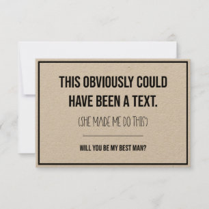 This Could Have Been A Text Best Man Proposal Card