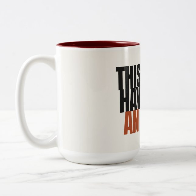 This Could Have Been an Email Office Humour Mug (Left)