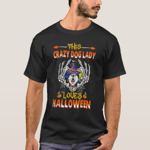 This Crazy Dog Lady Husky Loves Halloween T-Shirt