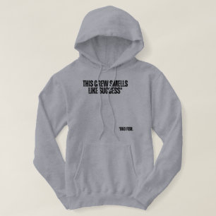 This Crew Smells Like Success Funny Fishing Hoodie