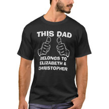This Dad Belongs To Enter Kids Names