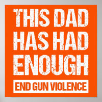 This Dad Has Had Enough - End Gun Violence I