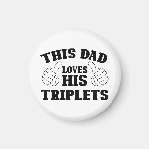 This Dad Loves His Triplets - Gift for Dad with Th Magnet