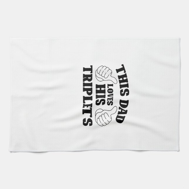This Dad Loves His Triplets - Gift for Dad with Th Tea Towel (Horizontal)
