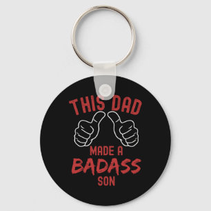 This Dad Made A Bad Son Funny Fathers Day Joke Fro Key Ring