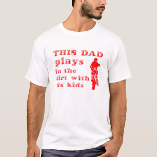 This Dad Plays In The Dirt Bike Motocross T-Shirt