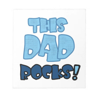 This Dad Rocks Gifts Notepad