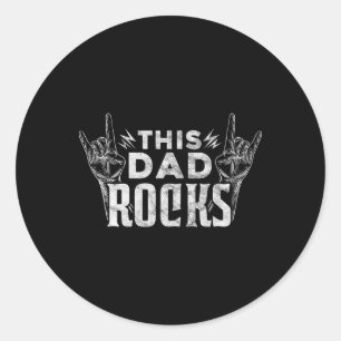This Dad Rocks Rock N Roll Heavy Metal Fathers Day Classic Round Sticker