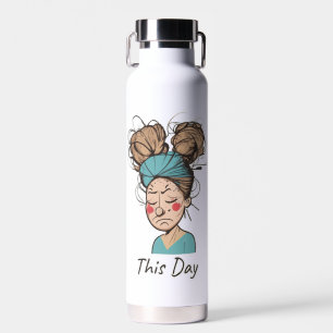 This Day Having a Hard Time Water Bottle