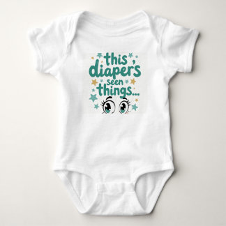 This Diaper's Seen Things... Baby Bodysuit