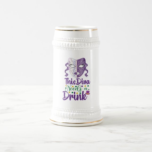 This Diva Needs A Drink Mardi Gras Beer Stein (Center)