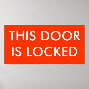 THIS DOOR IS LOCKED POSTER