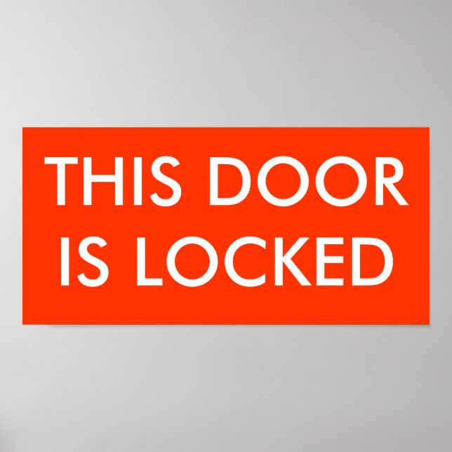 THIS DOOR IS LOCKED POSTER (Front)