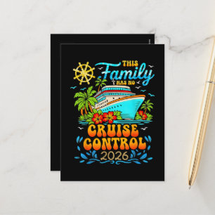 This Family Cruise Has No Control 2026 Vacation Holiday Postcard