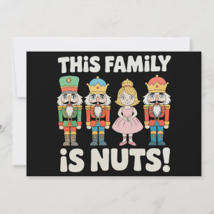 This Family Is Nuts Christmas Nutcracker Xmas Holiday Card