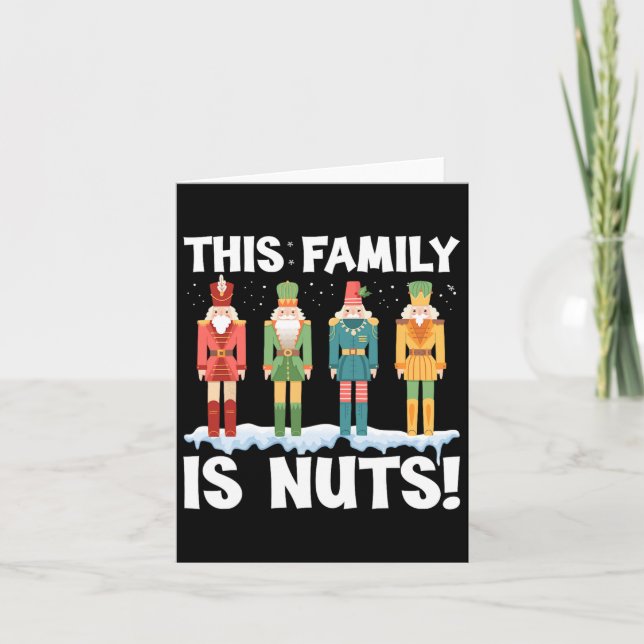 This Family Is Nuts Nutcracker Squad Christmas Mat Card (Front)