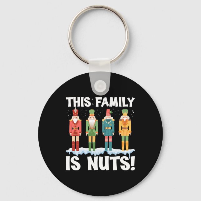 This Family Is Nuts Nutcracker Squad Christmas Mat Key Ring (Front)