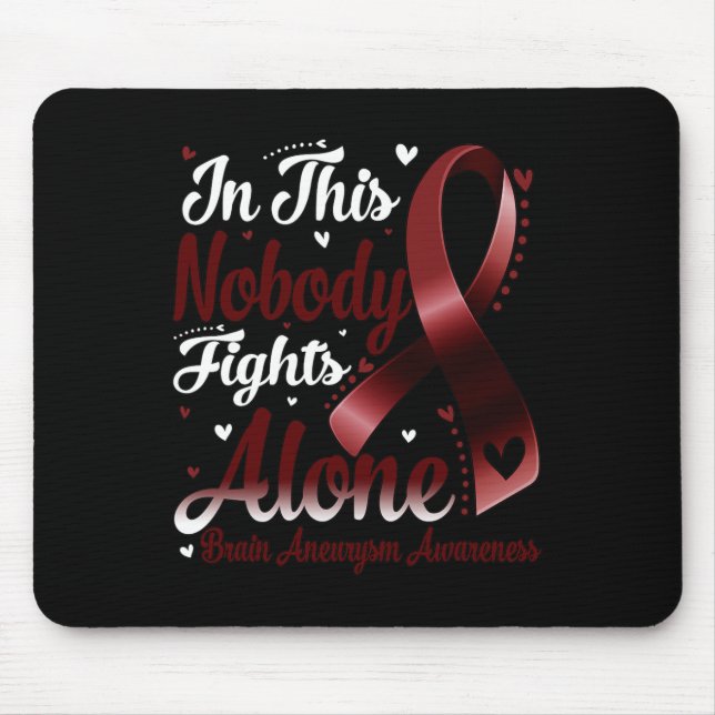 This Family Nobody Fight Alone Brain Aneurysm Awar Mouse Pad (Front)
