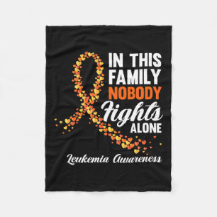 This Family Nobody Fights Alone Leukaemia Cancer A Fleece Blanket