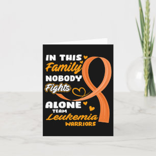 This Family Nobody Fights Alone Team Leukaemia War Card