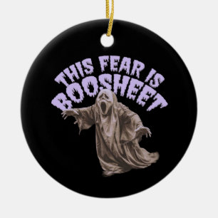 This Fear Is Boosheet - Funny Halloween Ghost  Ceramic Tree Decoration
