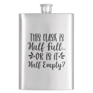 This Flask is Half Full