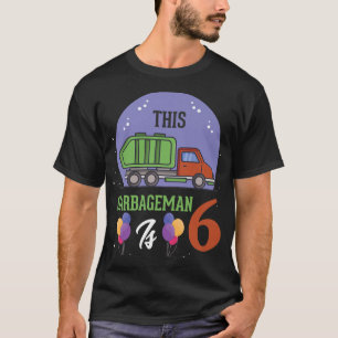 This Garbageman is 6 6th Birthday Garbage Truck 6y T-Shirt
