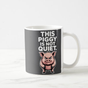 This Ggy Is Not Quiet Litical Funny Quote Meme  Coffee Mug