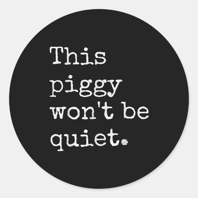 This Ggy Won't Be Quiet  Classic Round Sticker (Front)