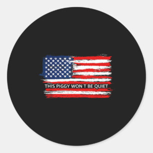 This Ggy Won't Be Quiet Funny Flag Classic Round Sticker