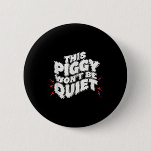 This Ggy Won't Be Quiet Man 6 Cm Round Badge