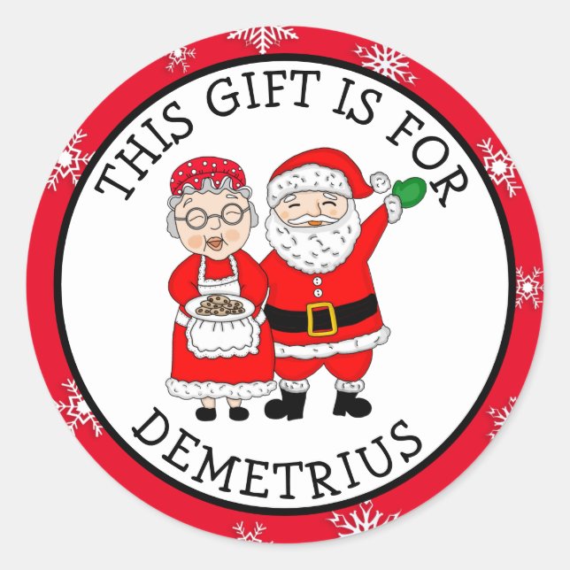 This Gift is For, Mr and Mrs Claus   Classic Round Sticker (Front)
