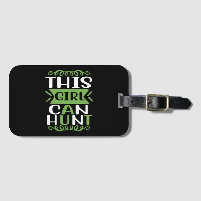This Girl Can Hunt Essential Luggage Tag (Front Horizontal)