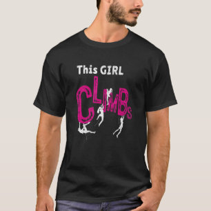 This Girl Climbs Rock Bouldering Rock Climbing Cli T-Shirt