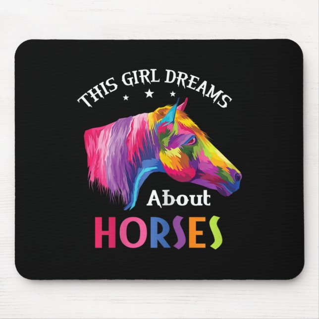 This Girl Dreams About Horses Horseback Riding Clo Mouse Pad (Front)