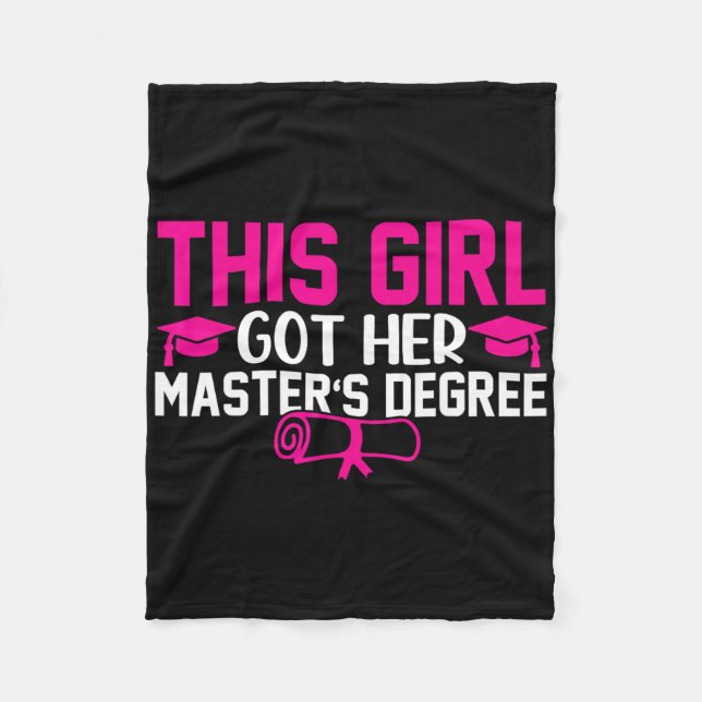 This Girl Got Her Masters Degree Graduation Master Fleece Blanket (Front)