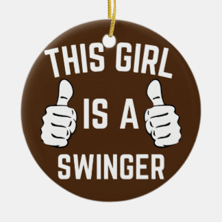 This Girl Is A Swinger Funny Matching Couples Ceramic Tree Decoration