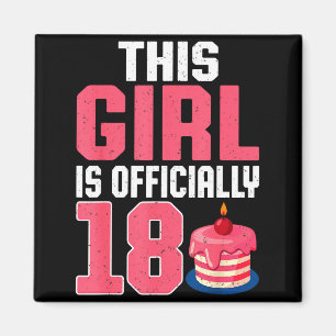 This Girl Is Ly 18 Years Old 18th Birthday Party  Magnet